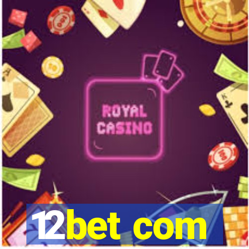 12bet com